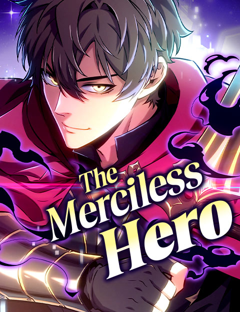 The Merciless Hero / 피도 눈물도 없는 용사